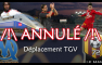 Déplacement en tgv annulé